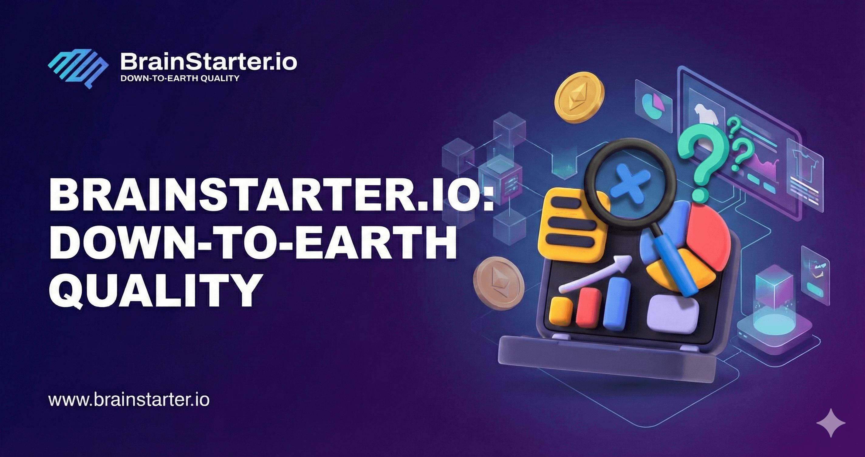 BrainStarter — A Launchpad With Quality, Not Hype